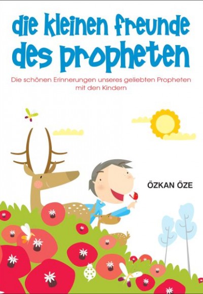 Die Kleinen Freunde Des Propheten Die Kleinen Freunde Des Propheten
