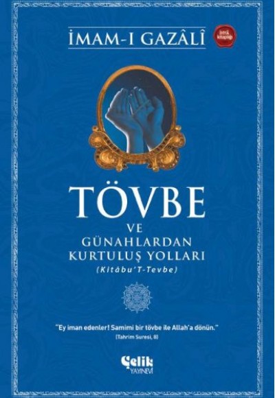 Tövbe ve Günahlardan Kurtuluş Yolları Tövbe ve Günahlardan Kurtuluş Yolları