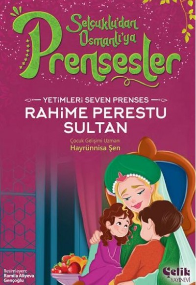 Yetimleri Seven Prenses Rahime Perestu Sultan Yetimleri Seven Prenses Rahime Perestu Sultan