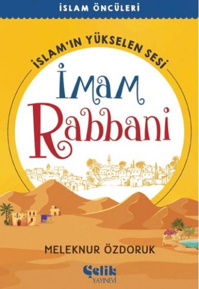 İslam’ın Yükselen Sesi İmam Rabbani İslam’ın Yükselen Sesi İmam Rabbani