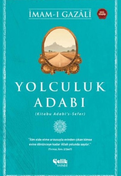 Yolculuk Adabı Yolculuk Adabı