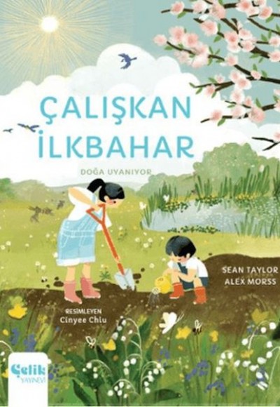 Çalışkan İlkbahar - Doğa Uyanıyor Çalışkan İlkbahar - Doğa Uyanıyor