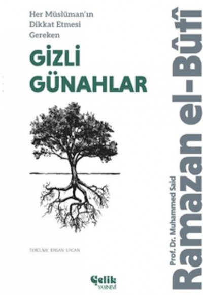Her Müslüman’ın Dikkat Etmesi Gereken Gizli Günahlar Her Müslüman’ın Dikkat Etmesi Gereken Gizli Günahlar