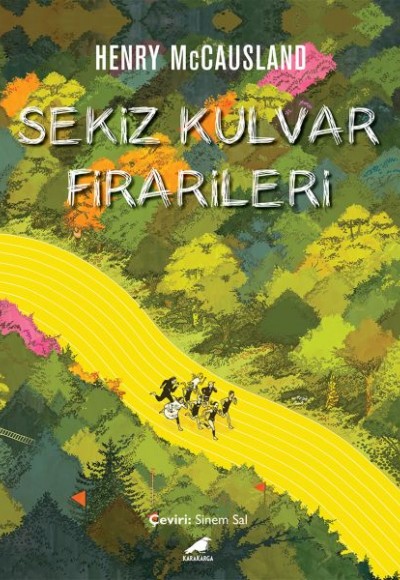 Sekiz Kulvar Firarileri Sekiz Kulvar Firarileri