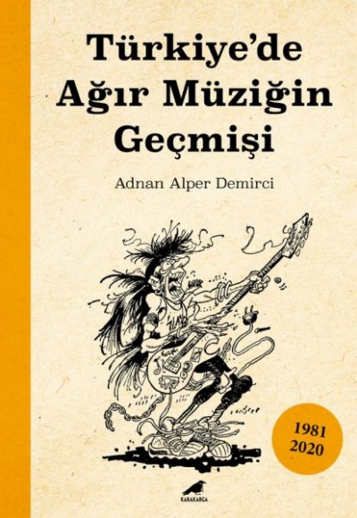 Türkiye’de Ağır Müziğin Geçmişi Türkiye’de Ağır Müziğin Geçmişi