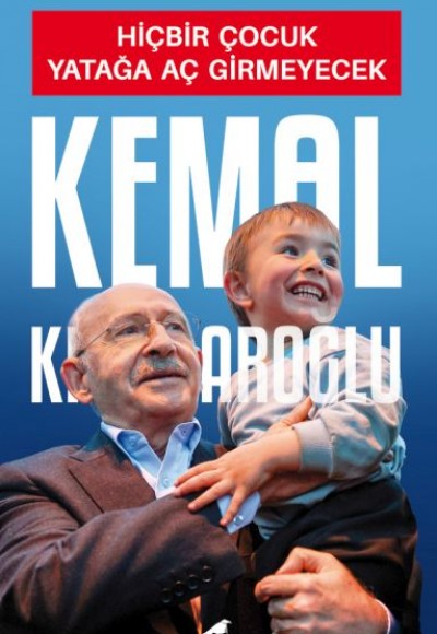 Hiçbir Çocuk Yatağa Aç Girmeyecek Hiçbir Çocuk Yatağa Aç Girmeyecek
