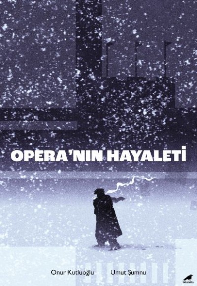 Opera’nın Hayaleti Opera’nın Hayaleti