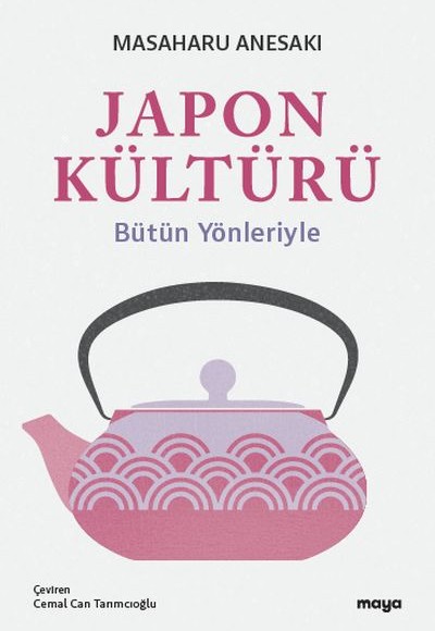 Japon Kültürü Bütün Yönleriyle Japon Kültürü Bütün Yönleriyle