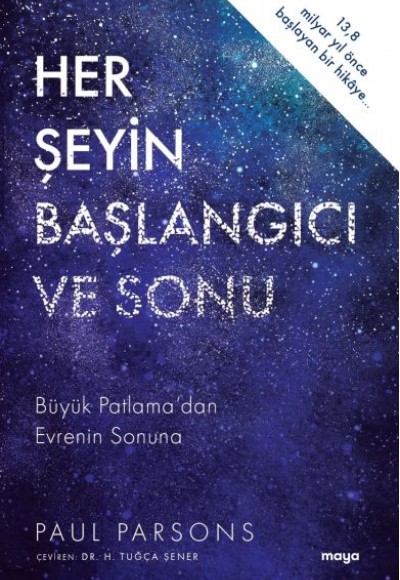 Her Şeyin Başlangıcı ve Sonu Her Şeyin Başlangıcı ve Sonu