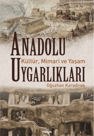 Anadolu Uygarlıkları Anadolu Uygarlıkları