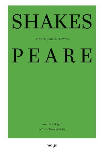 Shakespeare’in Hayatı Shakespeare’in Hayatı