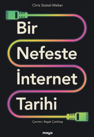 Bir Nefeste İnternet Tarihi Bir Nefeste İnternet Tarihi