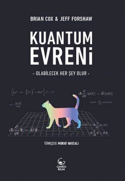 Kuantum Evreni - Olabilecek Her Şey Olur Kuantum Evreni - Olabilecek Her Şey Olur