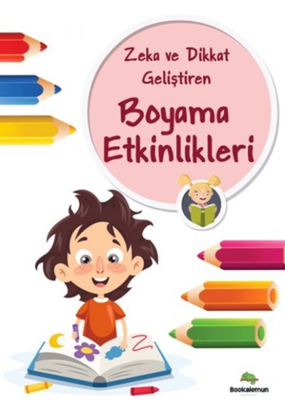 Zeka Ve Dikkat Geliştiren Boyama Etkinlikleri Zeka Ve Dikkat Geliştiren Boyama Etkinlikleri