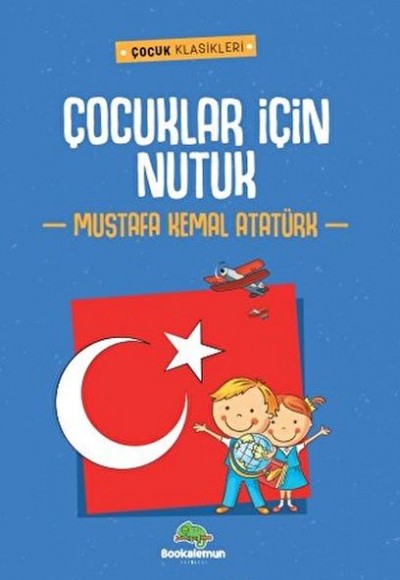 Çocuklar İçin Nutuk Çocuklar İçin Nutuk
