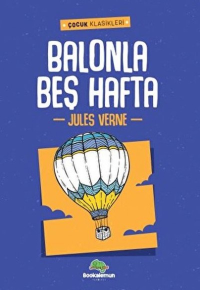 Balonla Beş Hafta Balonla Beş Hafta