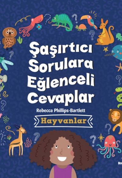 Şaşırtıcı Sorulara Eğenceli Cevaplar –Hayvanlar Şaşırtıcı Sorulara Eğenceli Cevaplar –Hayvanlar