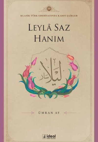 Leyle Saz Hanım Leyle Saz Hanım