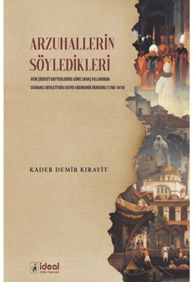 Arzuhallerin Söyledikleri Arzuhallerin Söyledikleri