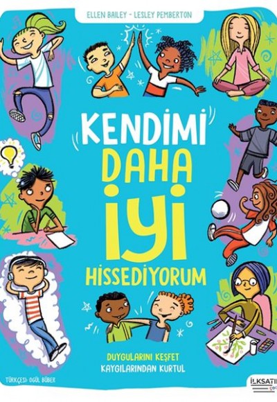 Kendimi Daha İyi Hissediyorum Kendimi Daha İyi Hissediyorum