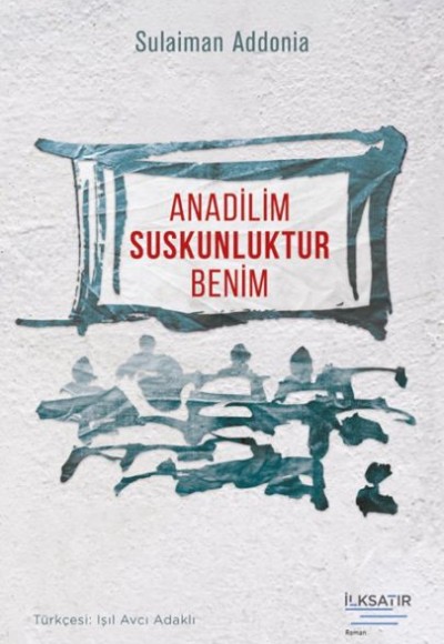 Anadilim Suskunluktur Benim Anadilim Suskunluktur Benim