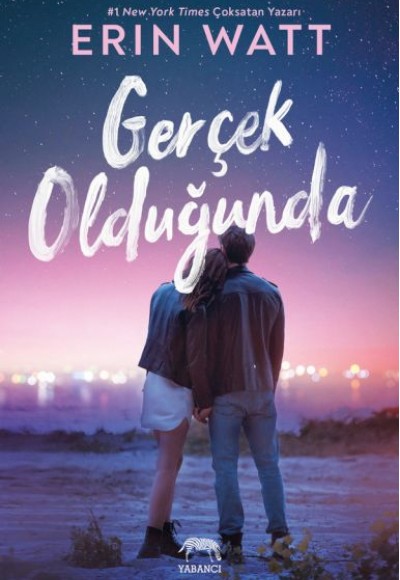Gerçek Olduğunda Gerçek Olduğunda