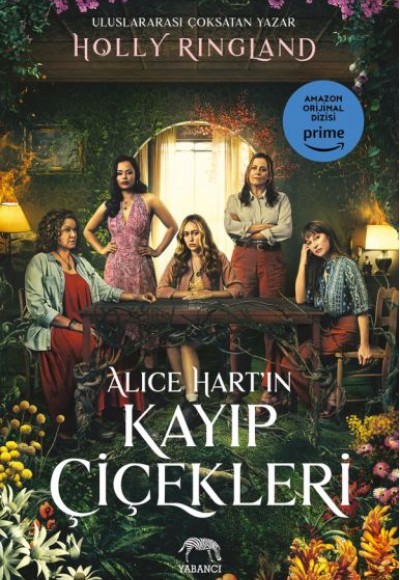 Alice Hart’ın Kayıp Çiçekleri Alice Hart’ın Kayıp Çiçekleri