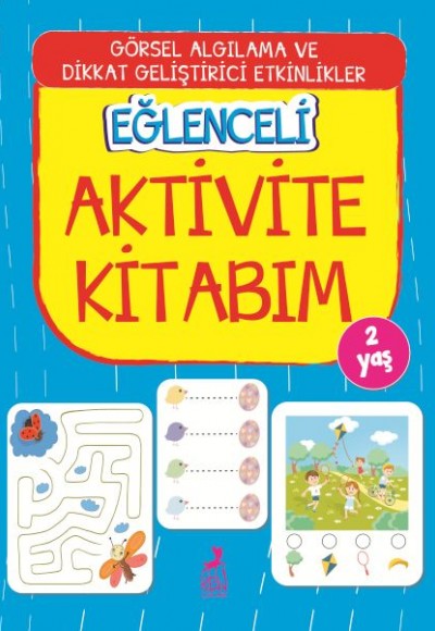 Eğlenceli Aktivite Kitabım - 2 Yaş Eğlenceli Aktivite Kitabım - 2 Yaş