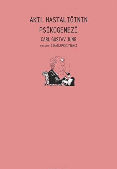 Akıl Hastalığının Psikogenezi Akıl Hastalığının Psikogenezi