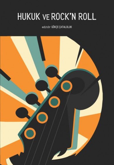 Hukuk ve Rock'n Roll Hukuk ve Rock'n Roll