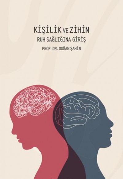 Kişilik ve Zihin Kişilik ve Zihin