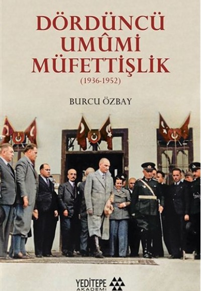 Dördüncü Umumi Müfettişlik Dördüncü Umumi Müfettişlik