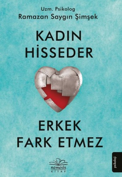 Kadın Hisseder Erkek Fark Etmez Kadın Hisseder Erkek Fark Etmez