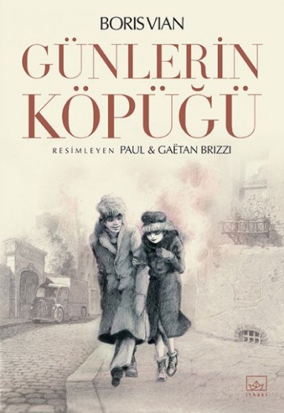 Günlerin Köpüğü (Resimli) Günlerin Köpüğü (Resimli)