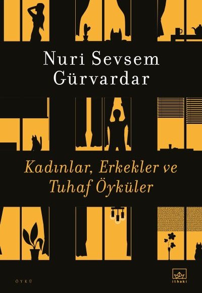 Kadınlar, Erkekler ve Tuhaf Öyküler Kadınlar, Erkekler ve Tuhaf Öyküler