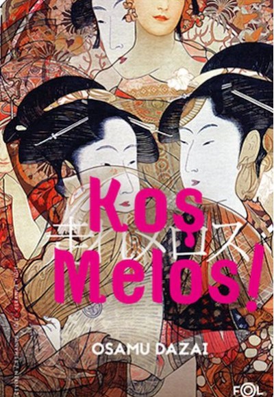 Koş Melos ve Diğer Öyküler Koş Melos ve Diğer Öyküler