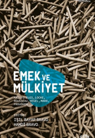Emek ve Mülkiyet Emek ve Mülkiyet