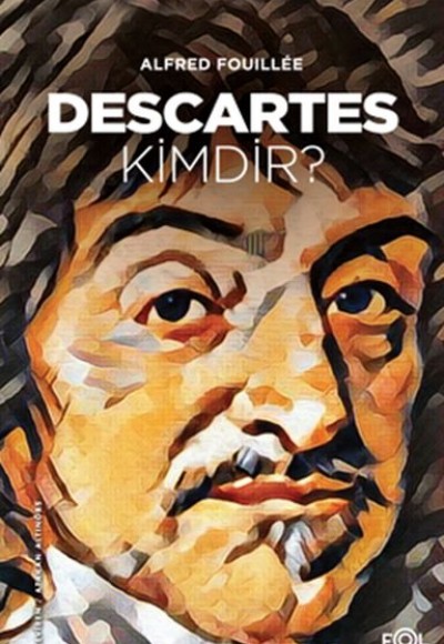 Descartes Kimdir? Descartes Kimdir?