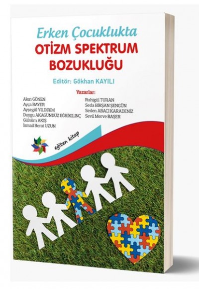 Erken Çocuklukta Otizm Spektrum Bozukluğu Erken Çocuklukta Otizm Spektrum Bozukluğu