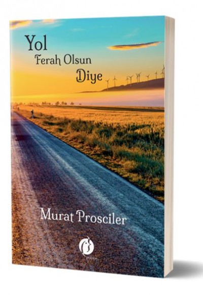 Yol Ferah Olsun Diye Yol Ferah Olsun Diye