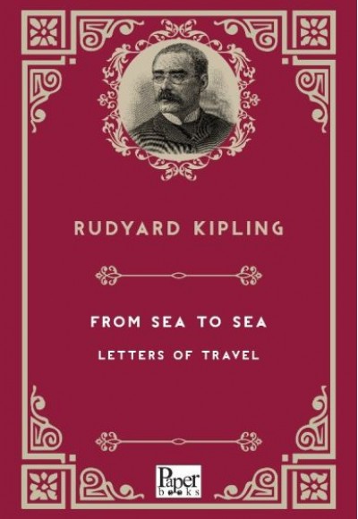 From Sea to Sea Letters of Travel (İngilizce Kitap) From Sea to Sea Letters of Travel (İngilizce Kitap)