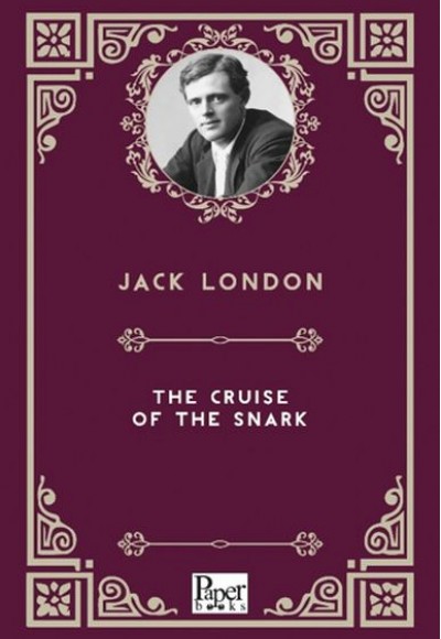 The Cruise of the Snark The Cruise of the Snark