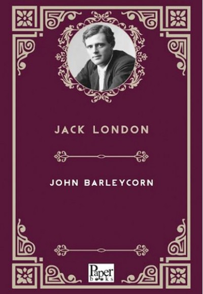 John Barleycorn John Barleycorn