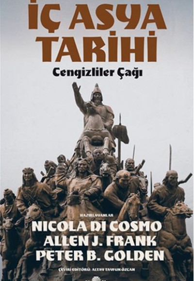 İç Asya Tarihi - Cengizliler Çağı İç Asya Tarihi - Cengizliler Çağı