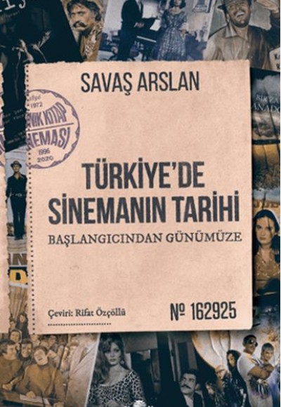 Türkiye’de Sinemanın Tarihi Türkiye’de Sinemanın Tarihi
