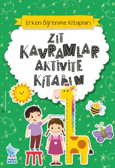 Zıt Kavramlar Aktivite Kitabım Zıt Kavramlar Aktivite Kitabım