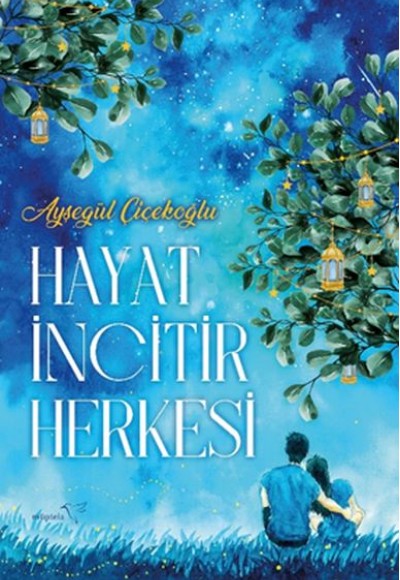 Hayat İncitir Herkesi Hayat İncitir Herkesi