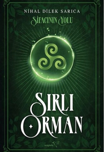 Şifacının Yolu-Sırlı Orman Şifacının Yolu-Sırlı Orman