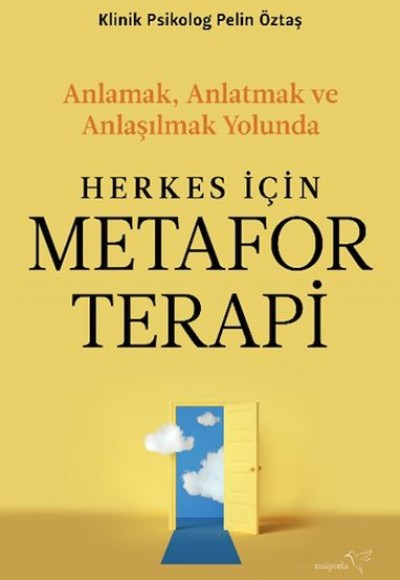 Herkes İçin Metafor Terapi Herkes İçin Metafor Terapi