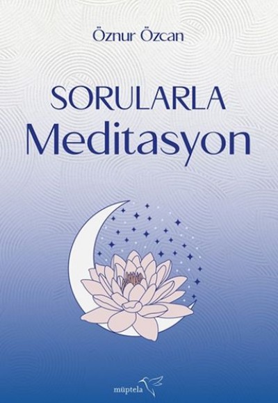 Sorularla Meditasyon Sorularla Meditasyon